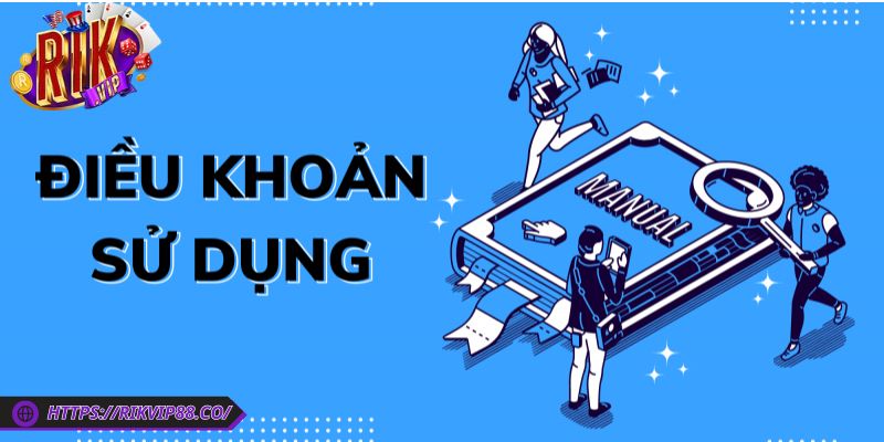 Điều Khoản Sử Dụng 2 Điều khoản về đăng ký và tài khoản cá nhân